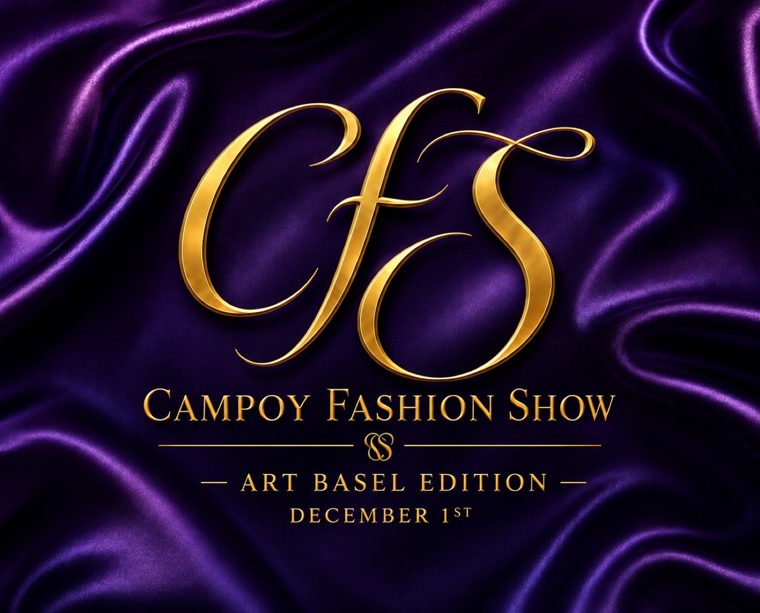 CfS Campoy Fashion Show, Art Basel Edition, December 1st
